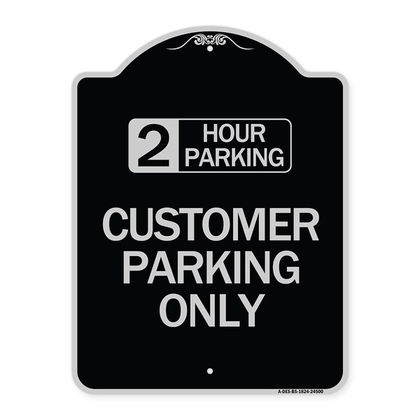 2 Hour Parking Customer Parking Heavy-Gauge Aluminum Architectural Sign, 24" x 18", BS-1824-24500